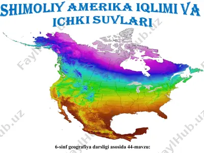 shimoliy amerika iqlimi va ichki suvlari 6-sinf — PPT