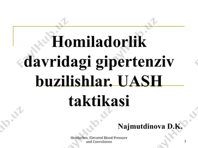 homiladorlik davridagi gipertenziv buzilishlar. uаsh taktikasi — PPT