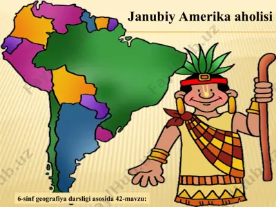 janubiy amerika aholisi 6-sinf — PPT