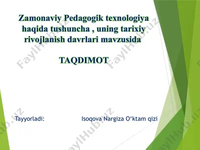 zamonaviy pedagogik texnologiya haqida tushuncha va uning tarixiy rivojlanish davrlari — PPTX