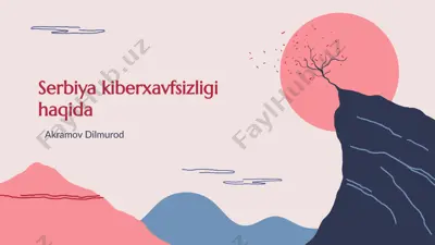 serbiya kiberxavfsizligi haqida — PPTX