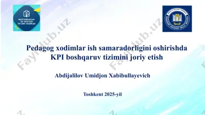 pedagog xodimlar ish samaradorligini oshirishda kpi boshqaruv tizimini joriy etish — PPTX