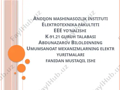 umumsanoat andozaviy mexanizmlarning avtomatlashtirilgan elektr yuritmalarning motorini tanlashning asoslari — PPTX