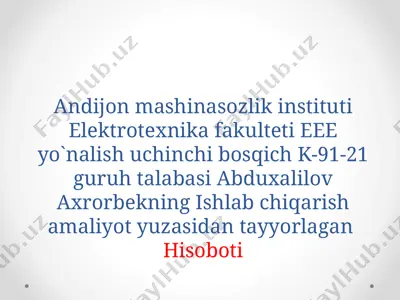 ishlab chiqarish amaliyoti bo‘yicha hisobot — PPTX