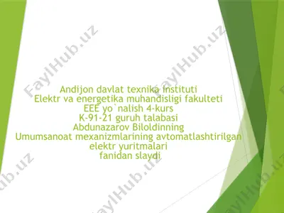 ekskavatorlarning avtomatlashtirilgan elektr yuritmalari turlari, tuzilishi, imkoniyatlari va xususiyatlari — PPTX