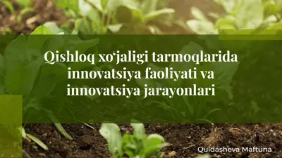 qishloq xo‘jaligi tarmoqlarida innovatsiya faoliyati va innovatsiya jarayonlari — PPTX
