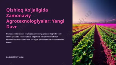 qishloq xo'jaligida zamonaviy agrotexnologiyalar: yangi davr — PPTX