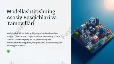 modellashtirishning asosiy bosqichlari va tamoyillari — PPTX