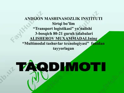 tovarlar harakatining xalqaro tizimdagi transport infratuzilmasi — PPTX