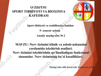 amaliy mashg‘ulot №2: nerv tizimini klinik va asbob-uskunalar yordamida tekshirish usullari — PPTX