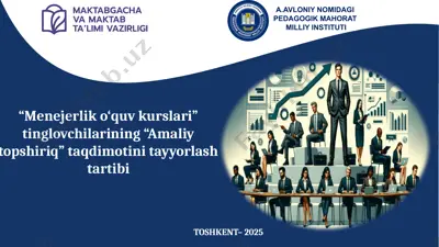 menejerlik o‘quv kurslari “amaliy topshiriq” taqdimotini tayyorlash tartibi — PPTX