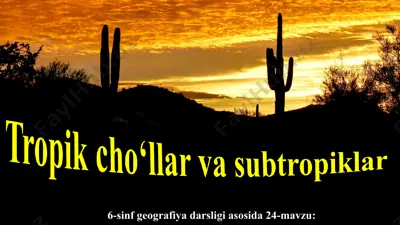 tropik cho‘llar va subtropiklar (afrika) 6-sinf — PPT