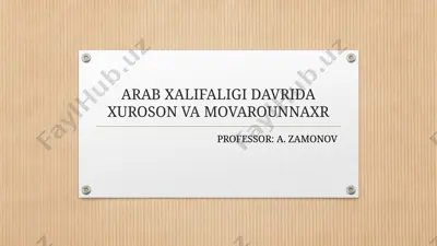 arab xalifaligi davrida xuroson va movarounnaxr — PPTX