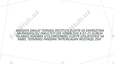 plastmassa izolatsiyali kabellar va ularni ishlash xususiyatlari — PPTX