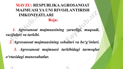 respublika agrosanoat majmuasi va uni rivojlantirish imkoniyatlari — PPTX