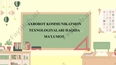 axborot kommunikatsion texnologiyalari haqida ma'lumot — PPTX