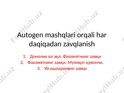 autogen mashqlari orqali har daqiqadan zavqlanish — PPTX