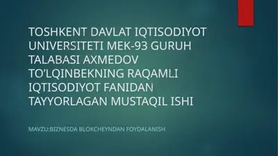 biznesda blokcheyndan foydalanish — PPTX