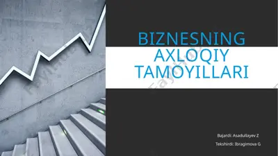 biznesning axloqiy tamoyillari — PPTX