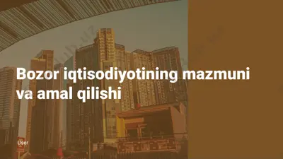 bozor iqtisodiyotining mazmuni va amal qilishi — PPTX