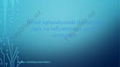 bozor iqtisodiyotida davlatning narx va inflyatsiyaga qarshi siyosatlari — PPTX