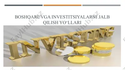 boshqaruvga investitsiyalarni jalb qilish yo‘llari — PPTX