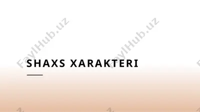 shaxs xarakteri — PPTX