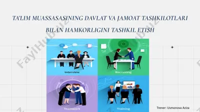 ta’lim muassasasining davlat va jamoat tashkilotlari bilan hamkorligini tashkil etish — PPTX