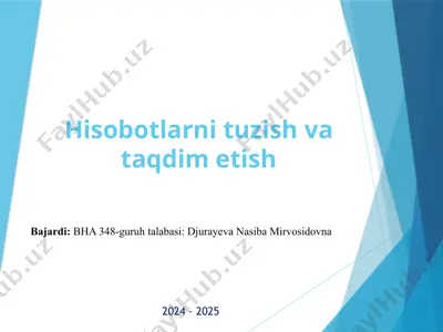 hisobotlarni tuzish va taqdim etish — PPTX