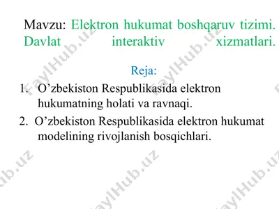 elektron hukumat boshqaruv tizimi. davlat interaktiv xizmatlari — PPT