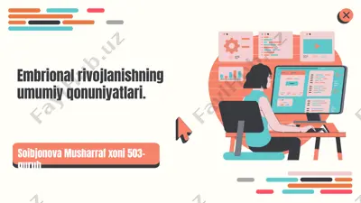 embrional rivojlanishning umumiy qonuniyatlari — PPTX