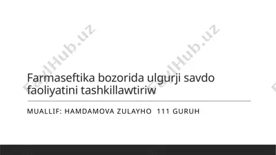 farmaseftika bozorida ulgurji savdo faoliyatini tashkillawtiriw — PPTX