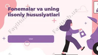 fonemalar va uning lisoniy hususiyatlari — PPTX
