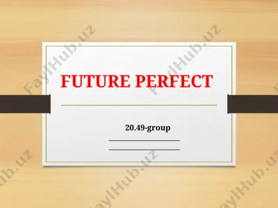 future perfect — PPTX