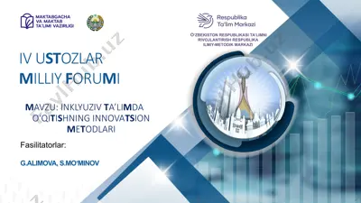 inklyuziv ta’limda o‘qitishning innovatsion metodlari — PPTX