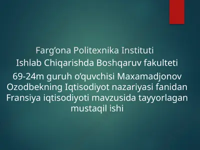 fransiya iqtisodiyoti mavzusida mustaqil ish — PPTX