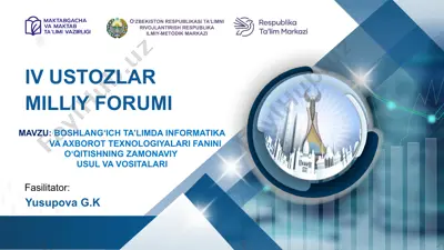 boshlang‘ich ta’limda informatika va axborot texnologiyalari fanini o‘qitishning zamonaviy usul va vositalari — PPTX