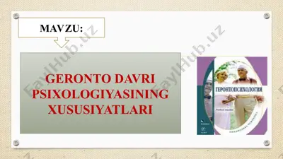 geronto davri psixologiyasining xususiyatlari — PPT