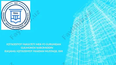 o'zbekistonda raqamli iqtisodiyotni rivojlantirish xususiyatlari — PPTX
