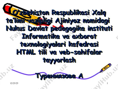 html tili va veb-sahifalar tayyorlash — PPT