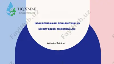 inson resurslarni rejalashtirish va mehnat bozori tendensiyalari — PPTX