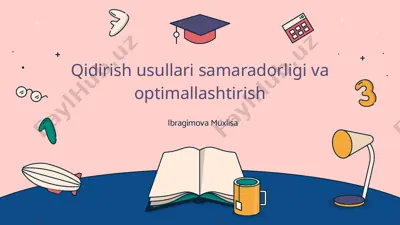 qidirish usullari samaradorligi va optimallashtirish — PPTX