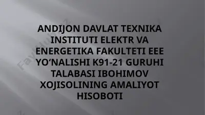 shahrixon geslar kaskadi amaliyot hisoboti — PPTX