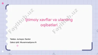 ijtimoiy xavflar va ularning oqibatlari — PPTX