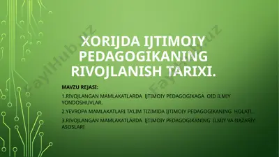 xorijda ijtimoiy pedagogikaning rivojlanish tarixi — PPTX