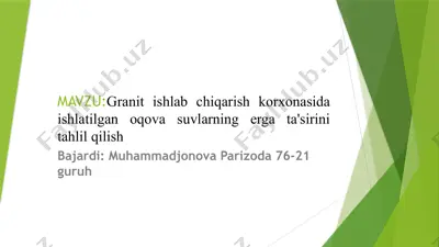 granit ishlab chiqarish korxonasida ishlatilgan oqova suvlarning erga ta'sirini tahlil qilish — PPTX