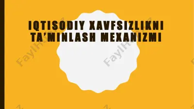 iqtisodiy xavfsizlikni ta'minlash mexanizmi — PPTX