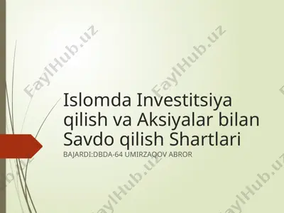 islomda investitsiya qilish va aksiyalar bilan savdo qilish shartlari — PPTX