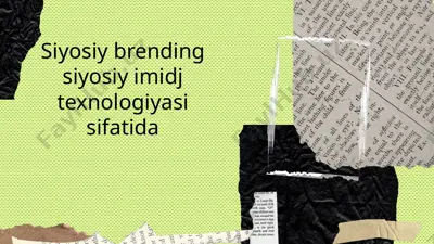 siyosiy brending siyosiy imidj texnologiyasi sifatida — PPTX