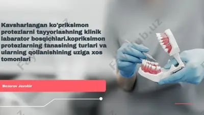 kavsharlangan ko'priksimon protezlar tayyorlash — PPTX